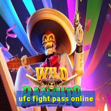 ufc fight pass online